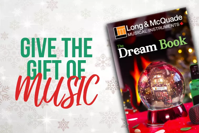 Celebrate the Season at Long & McQuade!